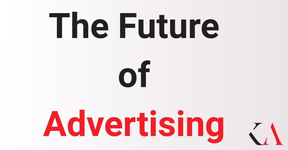 The Future of Advertising